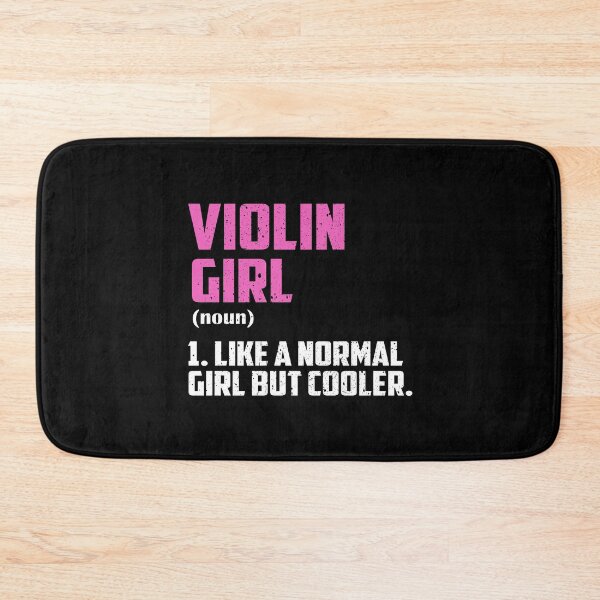 Item preview, Violin Girl Like A Normal Girl But Cooler designed and sold by GabbyKash.