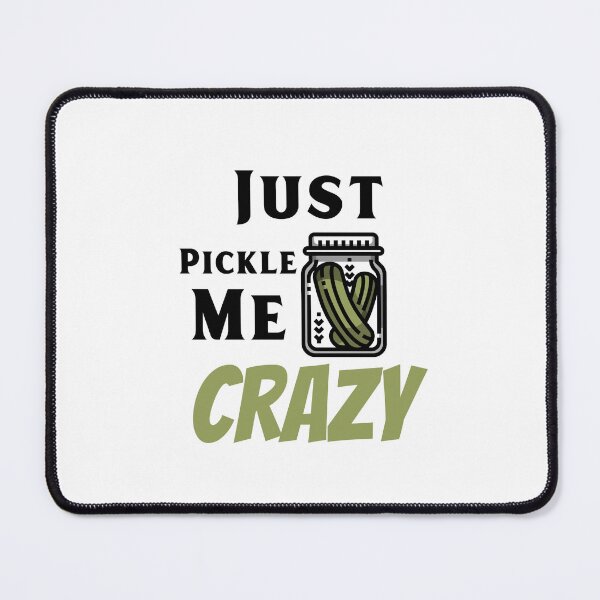 Item preview, Just Pickle Me Crazy, Pickles designed and sold by HoppingCreation.
