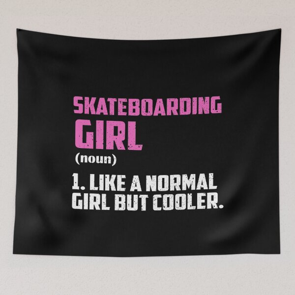 Item preview, Skateboarding Girl Like A Normal Girl But Cooler designed and sold by GabbyKash.