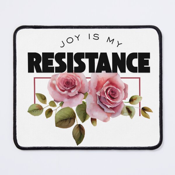 Item preview, Joy is my Resistance designed and sold by SweetSueños.