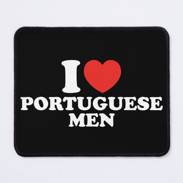 Item preview, I Love Portuguese Men designed and sold by shitpostee.