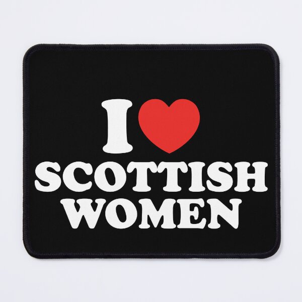 Item preview, I Love Scottish Women designed and sold by shitpostee.