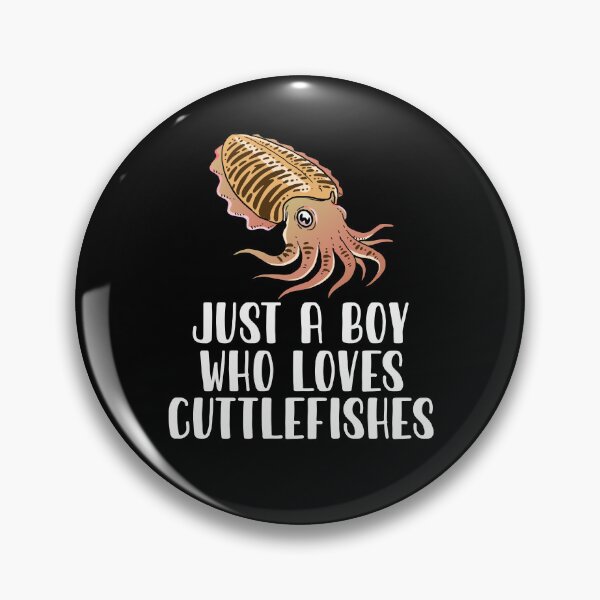 Item preview, Just A Boy Who Loves Cuttlefishes designed and sold by CosmoKitsch.