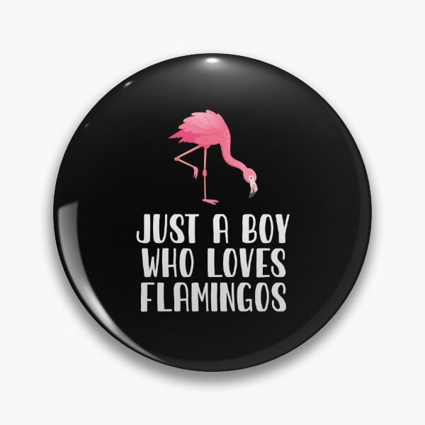 Item preview, Just A Boy Who Loves Flamingos  designed and sold by CosmoKitsch.