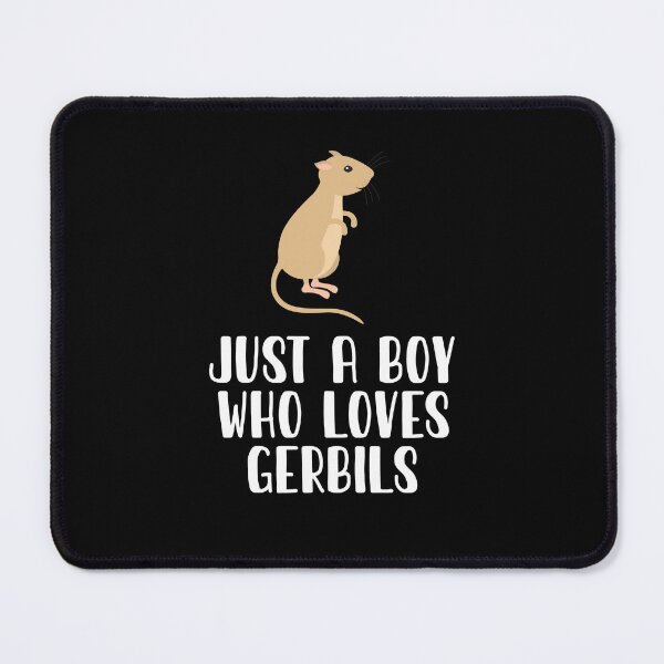 Item preview, Just A Boy Who Loves Gerbils  designed and sold by CosmoKitsch.