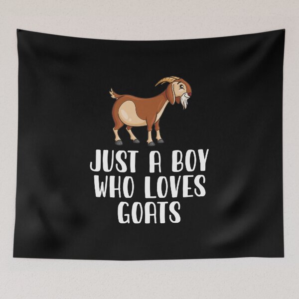 Item preview, Just A Boy Who Loves Goats  designed and sold by CosmoKitsch.