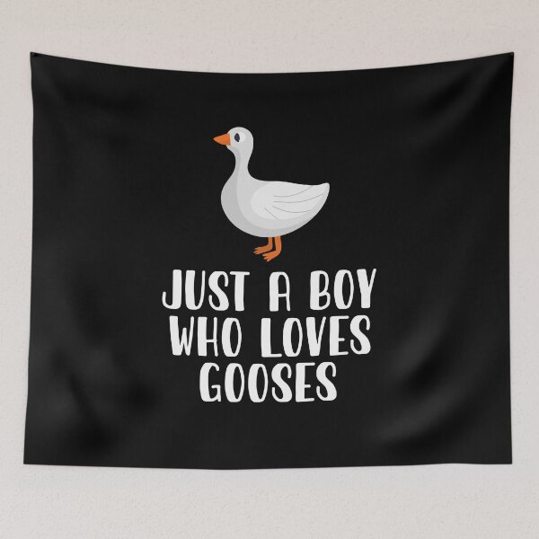 Item preview, Just A Boy Who Loves Gooses  designed and sold by CosmoKitsch.