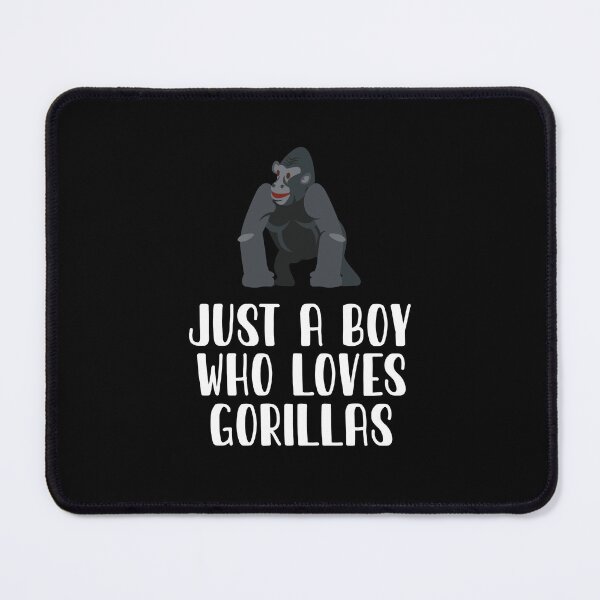 Item preview, Just A Boy Who Loves Gorillas  designed and sold by CosmoKitsch.