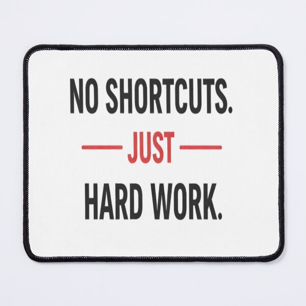 Item preview, No Shortcuts Just Hard Work Motivation Shirt designed and sold by Wolf Creator.