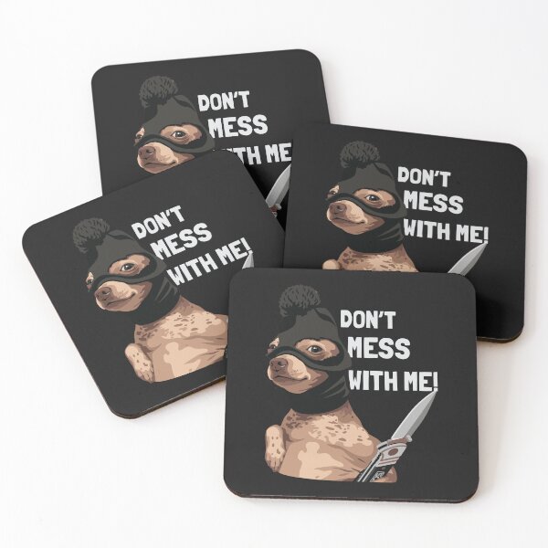 Item preview, Funny Chihuahua Don't Mess With Me Meme designed and sold by AbsoluteHype.