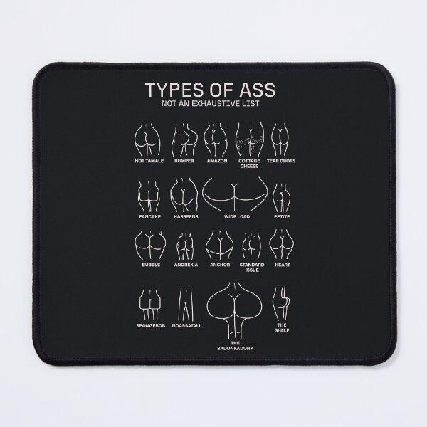 Item preview, Types of Ass designed and sold by pineconebutter.