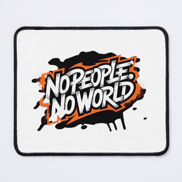 Item preview, No People No World Comic Art Humanistic Statement designed and sold by cabana.space.
