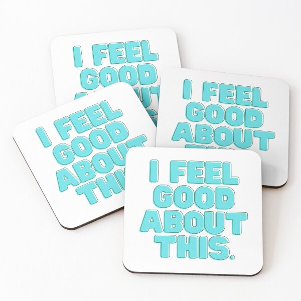 Item preview, I feel good about this designed and sold by KatoBrown.