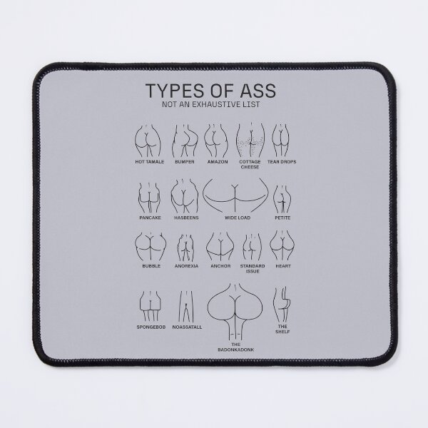 Item preview, Types of Ass designed and sold by pineconebutter.