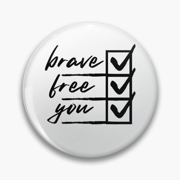 Item preview, Be brave be free be you motivational tee designed and sold by Red Creature.