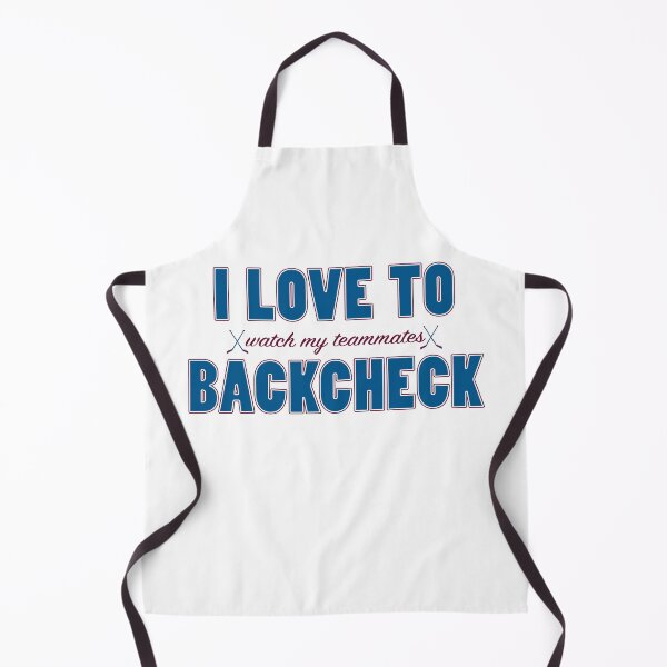 Item preview, I Love to Backcheck. In Colorado Avalanche colors. designed and sold by Hattrixz.