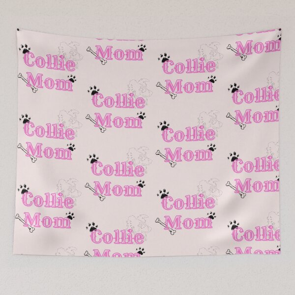 Item preview, Collie Mom designed and sold by hardhathunny.