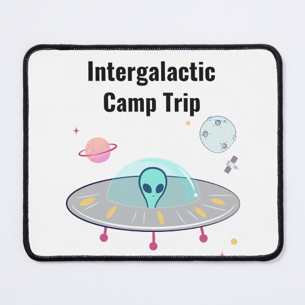Item preview, Intergalactic Camp Trip designed and sold by SarcasticTeez.