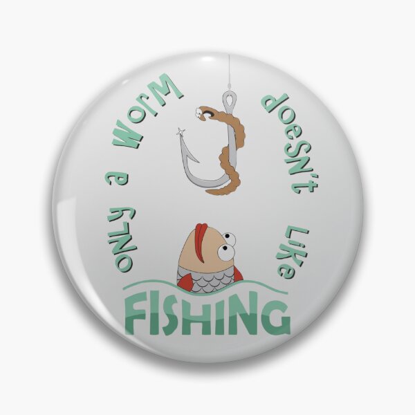 Item preview, Worm Doesn't Like Fishing – Funny Fishing Design designed and sold by PaulaDesignCo.