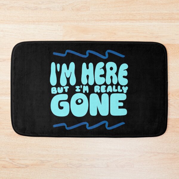 Item preview, I'm here but I'm really gone designed and sold by Stefrait-7.