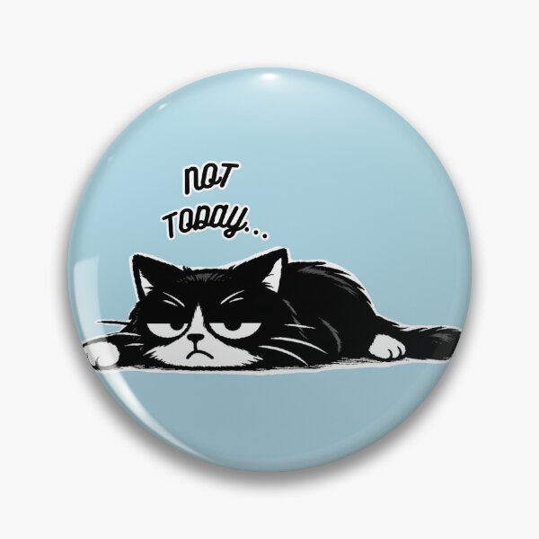 Item preview, Not Today designed and sold by Breeincstudio.