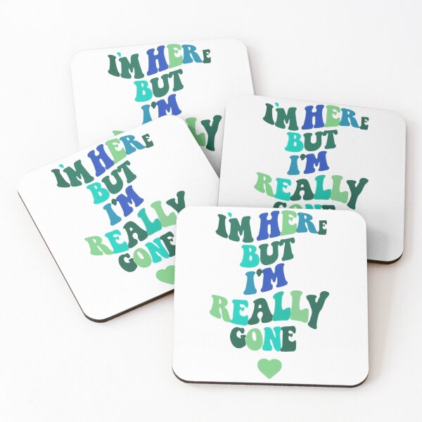 Item preview, I'm here but I'm really gone designed and sold by Stefrait-7.