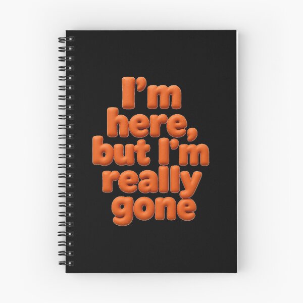 Item preview, I'm here but I'm really gone designed and sold by Stefrait-7.
