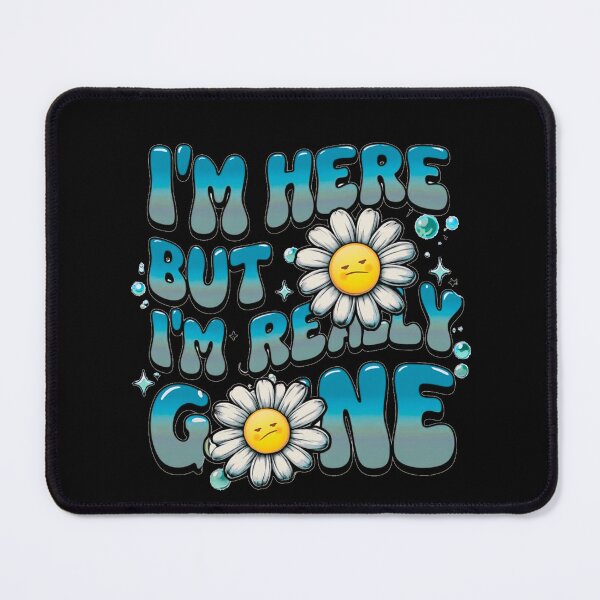 Item preview, I'm here but I'm really gone - flowers designed and sold by Stefrait-7.