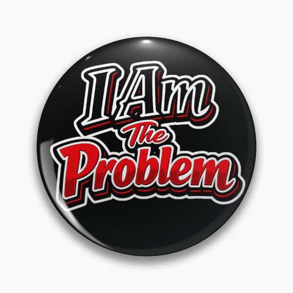 Item preview, I Am The Problem – Self Aware Humor Quote, Introvert Mood, Sarcastic Dark Humor designed and sold by Ladys-Gents.