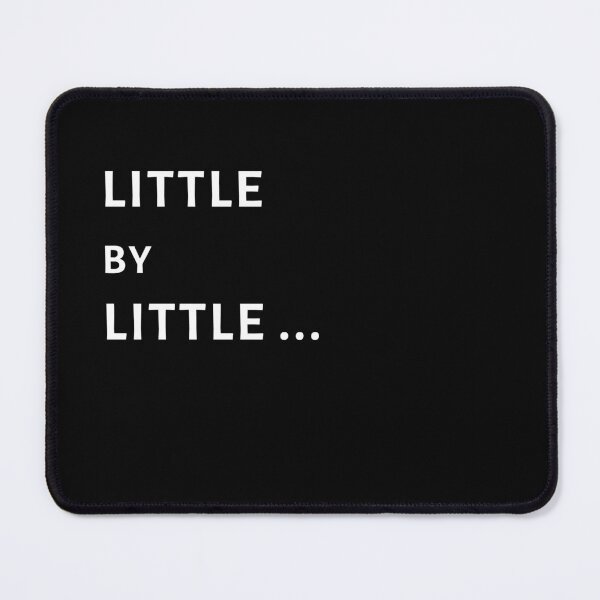 Item preview, Little by Little Quote – Self Growth Minimal Design designed and sold by MaehwaBloom.