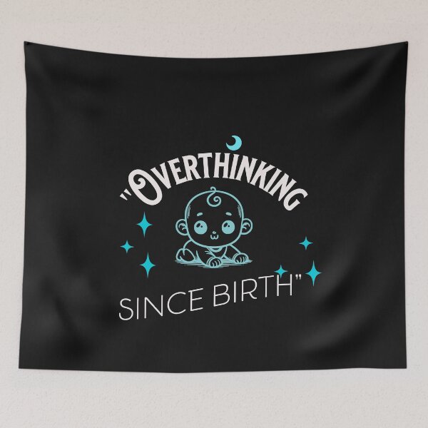 Item preview, Overthinking Since Birth Funny Baby Infant designed and sold by Tsugraf Designs.