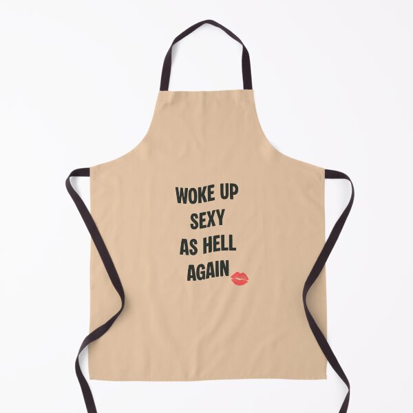Item preview, Woke up Sexy Again - Fabulous Women designed and sold by GlobalCurator.
