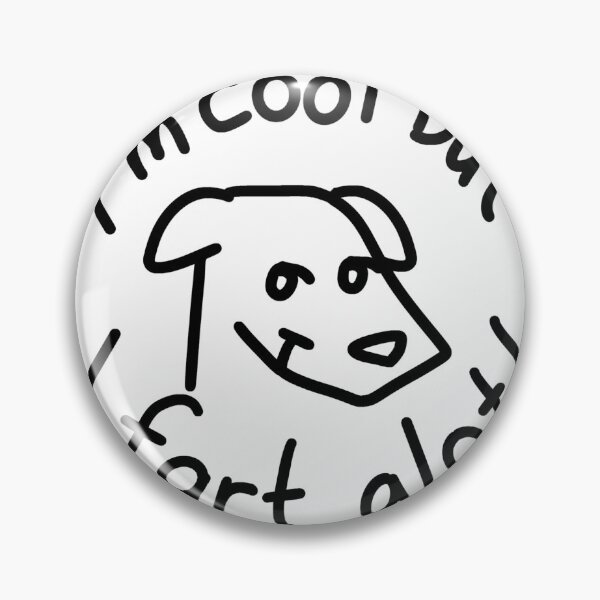 Item preview, I'm Cool But I Fart A Lot! designed and sold by emayne12.
