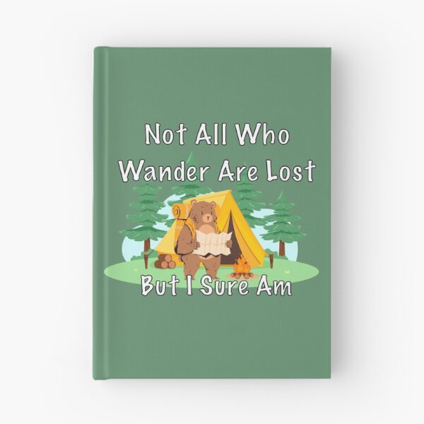 Item preview, Funny “Not All Who Wander Are Lost“ Camping Bear designed and sold by Vileprint.