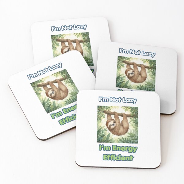 Item preview, Funny Sloth I'm Not Lazy I'm Energy Efficient Cute Sloth Humor designed and sold by NapoliApparel.