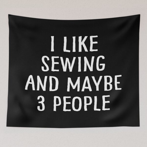 Item preview, I Like Sewing and Maybe 3 People designed and sold by teesaurus.