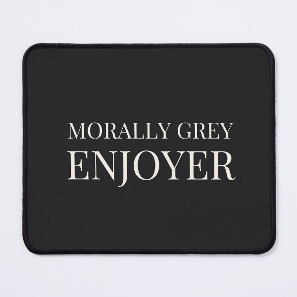 Item preview, Morally Grey Enjoyer - Booktok x Romance Reader Aesthetic designed and sold by Inkbound Co.