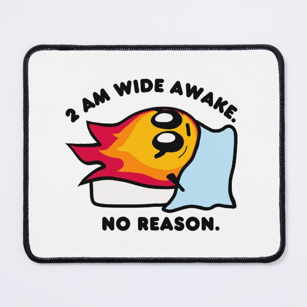 Item preview, Wide Awake at 2am For No Reason designed and sold by Dr. B Sticker Rx.
