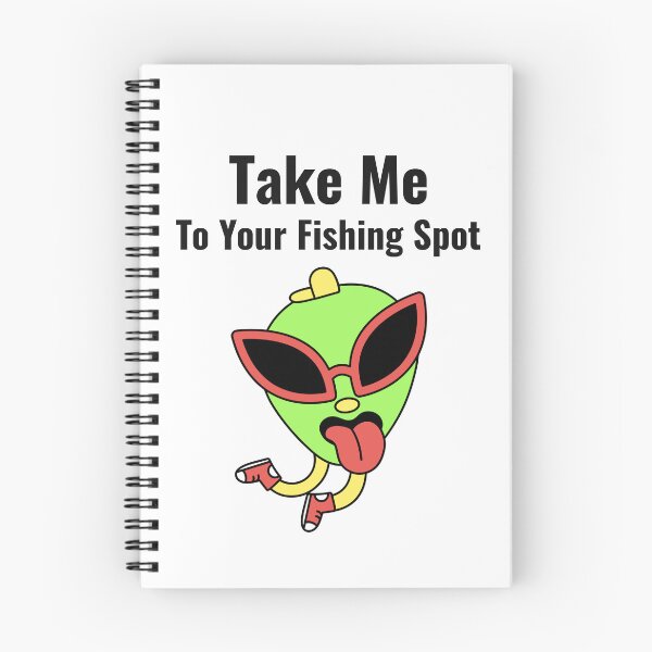 Item preview, Take Me To Your Fishing Spot designed and sold by SarcasticTeez.