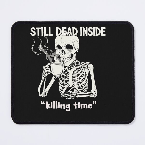 Item preview, Skeleton Coffee Always Weary Passing Time designed and sold by Tsugraf Designs.