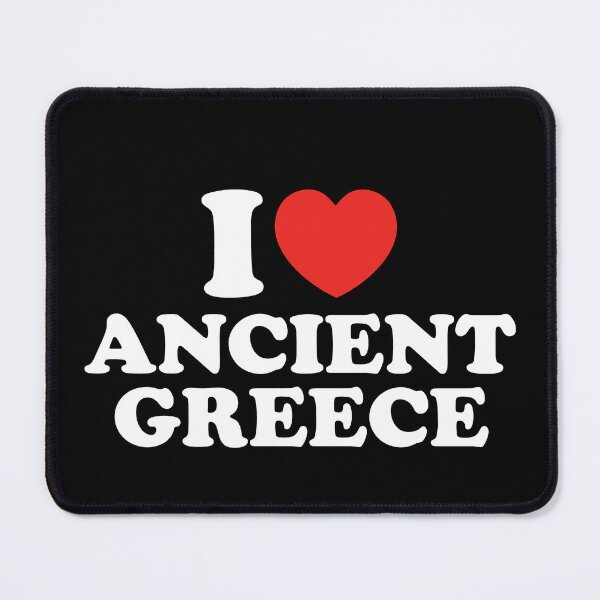 Item preview, I Love Ancient Greece designed and sold by shitpostee.