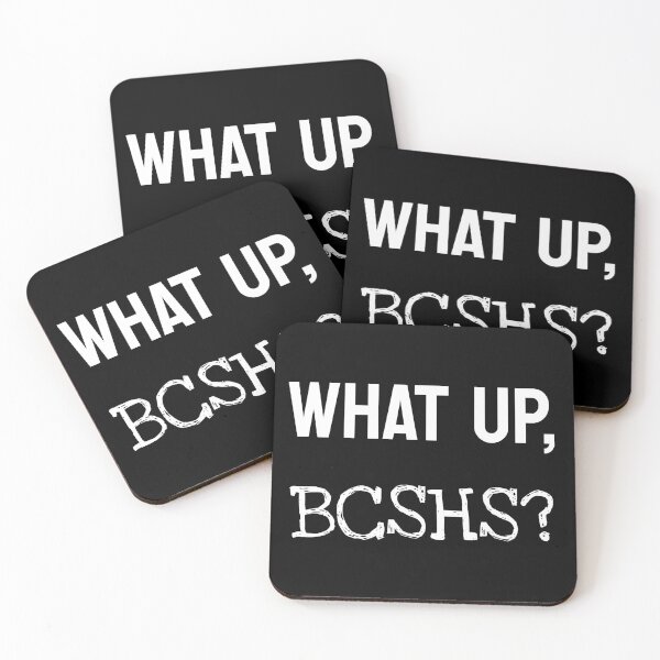 Item preview, What up BCSHS? designed and sold by TheZipSwitchz.