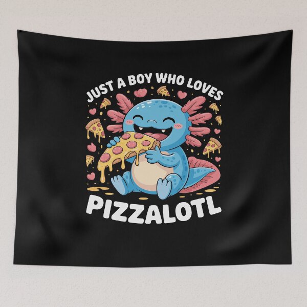 Item preview, Just A Boy Who Loves Pizzalotl Axolotl Fast Food Lover designed and sold by Dressed For  Duty.