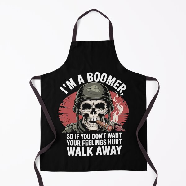 Item preview, I'm Boomer So If You Don't Want Your Feelings Hurt Walk Away designed and sold by Dressed For Duty.