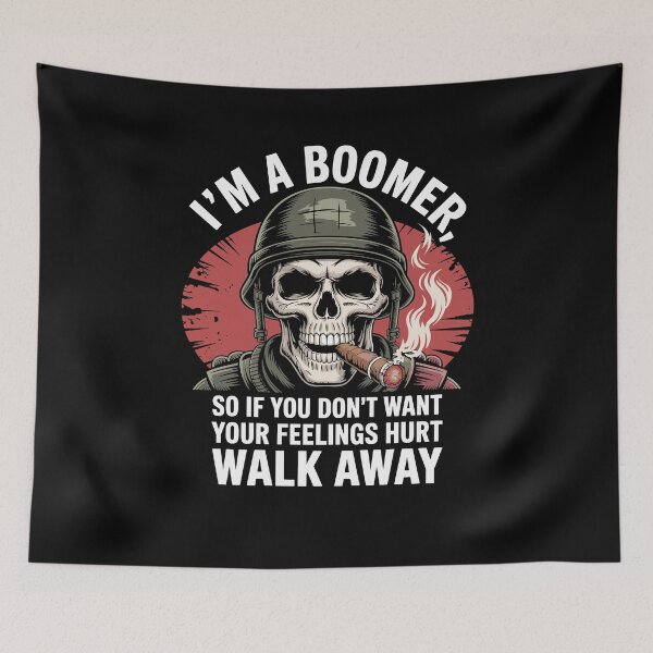 Item preview, I'm Boomer So If You Don't Want Your Feelings Hurt Walk Away designed and sold by Dressed For  Duty.