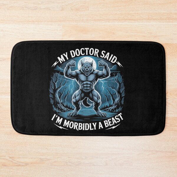 Item preview, My Doctor Said I’m Morbidly A Beast Alpha Wolf Meme designed and sold by Dressed For  Duty.
