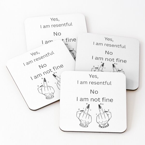Item preview, Yes I am resentful  designed and sold by I’m Tired .
