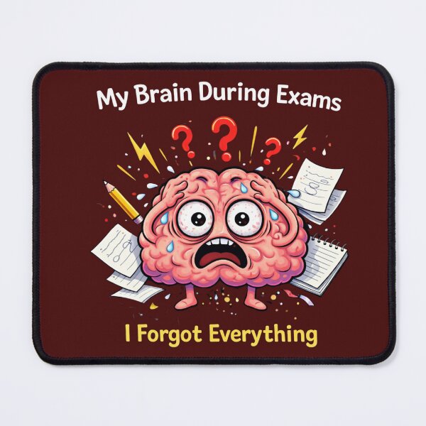 Item preview, My Brain During Exams – I Forgot Everything Funny Student Meme designed and sold by MariMarArt.
