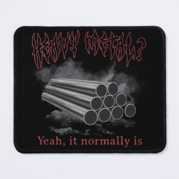 Item preview, Heavy Metal? Yeah, It Normally Is designed and sold by Soceitiz.