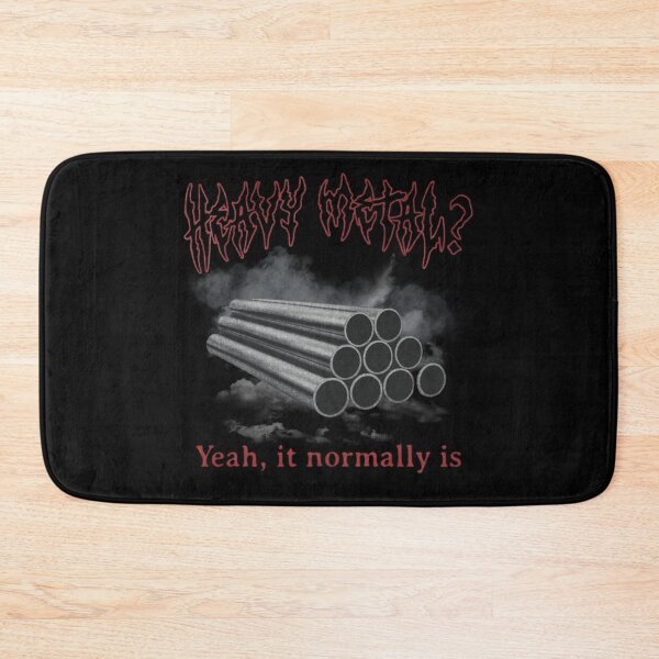 Item preview, Heavy Metal? Yeah, It Normally Is designed and sold by Soceitiz.